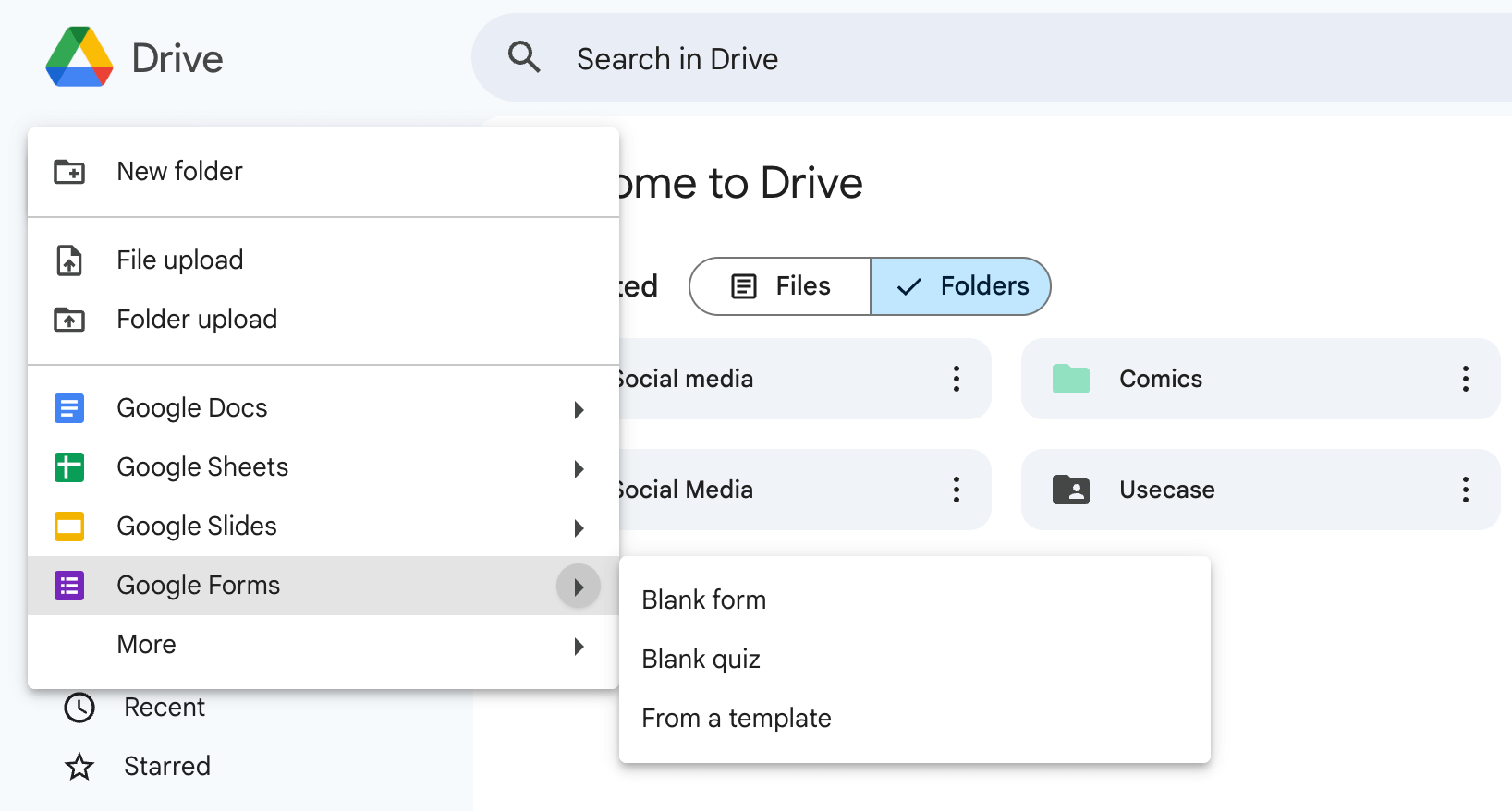 Step 1: Open Google Forms from your Drive