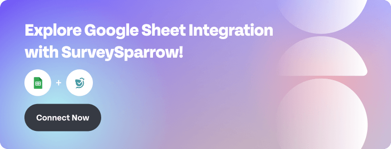 try the google sheets integration with surveysparrow