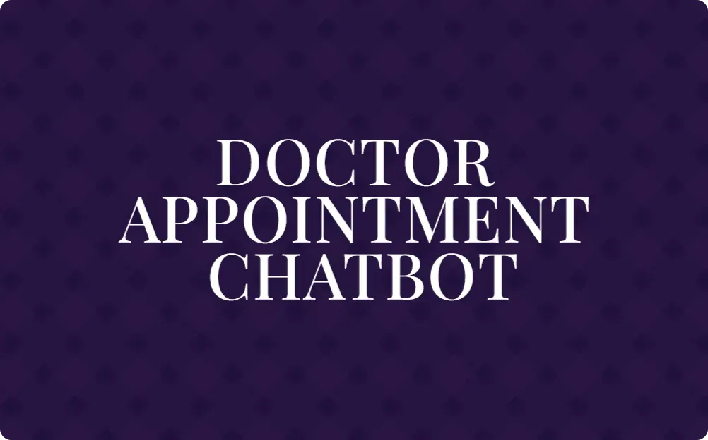 Doctor Appointment Chatbot